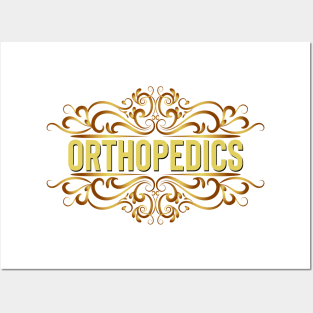 Orthopedics Posters and Art